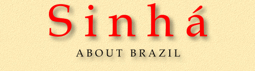Sinha' - About Brazil