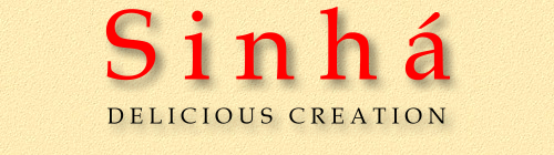 Sinha' - Delicious Creation